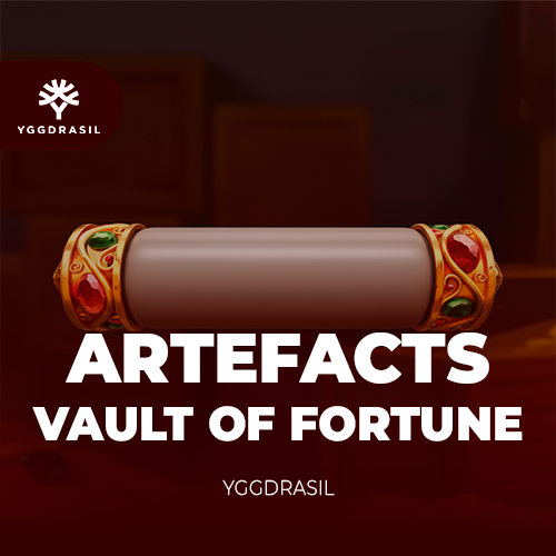 Artefacts - Vault of Fortune