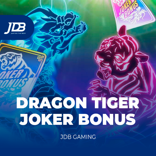 Dragon Tiger - Joker