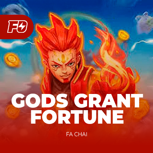 Gods Grant Fortune