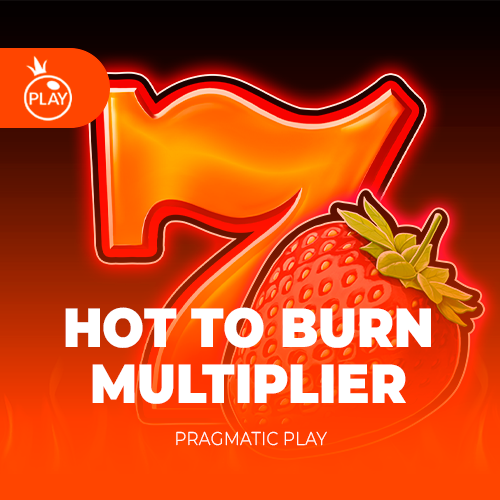 Hot to Burn Multiplier